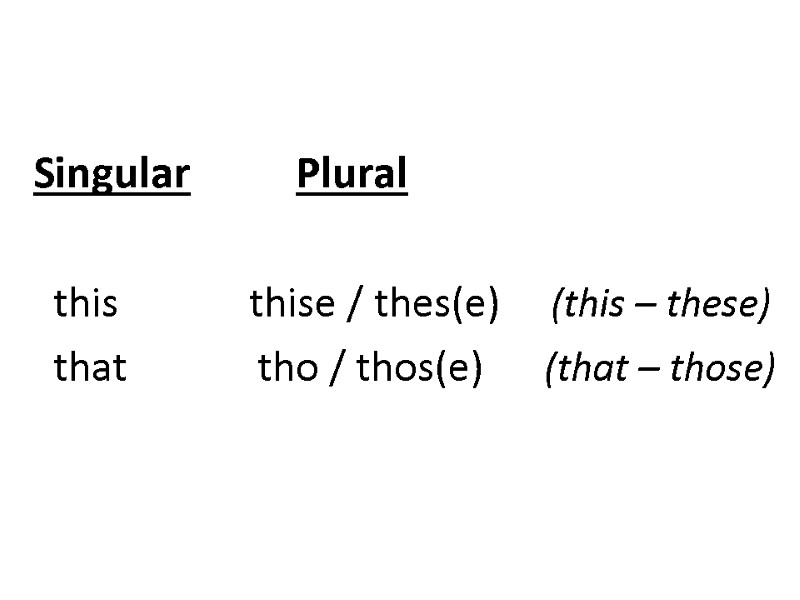 Singular          Plural   